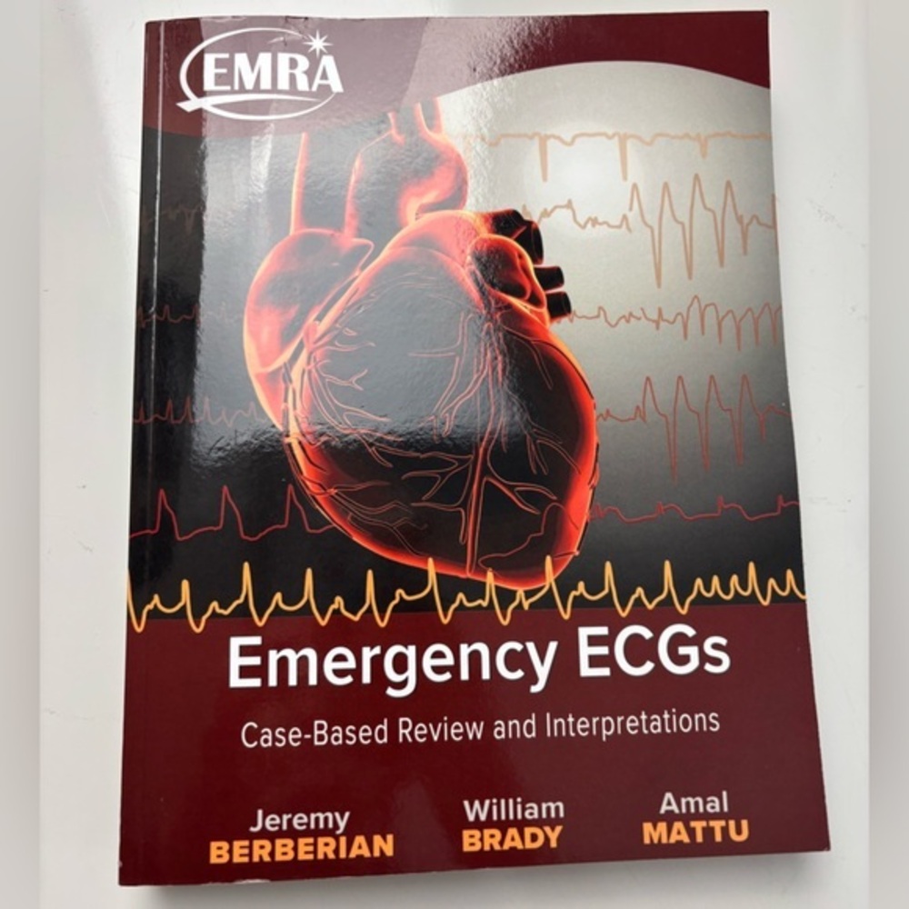 Emergency ECGs: Case-Based Review and Interpretations by‎ Jeremy Berberian